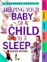 Helping Your Baby Or Child to Sleep (Marshall Factfile)