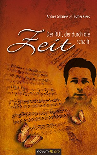 Der Ruf, der durch die Zeit schallt (German Edition)