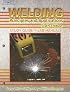 Welding : Principles and Applications STUDY GUIDE/ LAB MANUAL