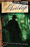 Schuldig: Die dunklen Fälle des Harry Dresden 8