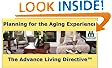 Planning for the Aging Experience: The Advance Living Directive
