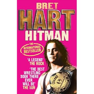 Hitman: My Real Life in the Cartoon World of Wrestling