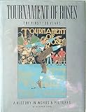 Tournament of Roses: The first 100 years