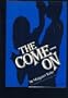 Come on (Harper Novel of Suspense)