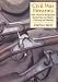 Civil War Firearms: Their Historical Background and Tactical Use