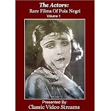 The Actors: Rare Films Of Pola Negri Vol.1