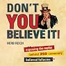 Don't You Believe It!: Exposing the Myths Behind Commonly Believed Fallacies