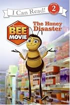 Bee Movie: The Honey Disaster (I Can Read Book 2)
