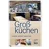 Gro�k�chen: Planung-Entwurf-Einrichtung