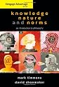 Cengage Advantage Books: Knowledge, Nature, and Norms: An Introduction to Philosophy (Cengage Advantage Books)