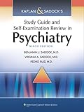 Kaplan & Sadock's study guide and self-examination review in psychiatry