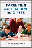 Parenting and Teaching the Gifted