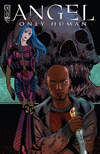 Angel: Only Human #5 (of 5)
