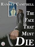 The Face That Must Die (Necon Classic Horror)