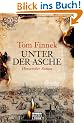 Unter der Asche: Historischer Roman