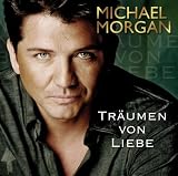 Tr�umen Von Liebe - Michael Morgan