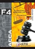 ACCA - F4 Corporate and Business Law (UK) : STUDY TEXT