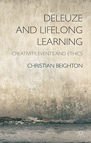 Deleuze and Lifelong Learning: Creativity, Events and Ethics