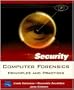 Computer Forensics: Principles and Practices