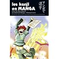 Les kanji en manga : Volume 3 : cours avanc� de kanji au travers du manga