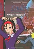 Loulou de Montmartre, Tome 3 : Escapade nocturne