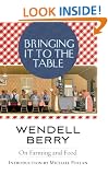 Bringing It to the Table: On Farming and Food