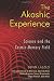 Akashic Experience: Science and the Cosmic Memory Field