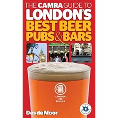 The CAMRA Guide to London's Best Beer, Pubs & Bars
