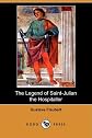 The Legend of Saint-Julian the Hospitaller
