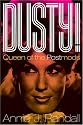 Dusty: Queen of the Postmods