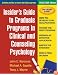 Insider's Guide to Graduate Programs in Clinical and Counseling Psychology: 2008/2009 Edition (Insider's Guide to Graduate Programs in Clinical Psychology)