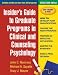 Books : Insider's Guide to Graduate Programs in Clinical and Counseling Psychology: 2008/2009 Edition (Insider's Guide to Graduate Programs in Clinical Psychology)