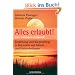 Alles erlaubt!: Zum richtigen Zeitpunkt  - Ern�hrung und K�rperpflege in Harmonie mit Mond- und Naturrhythmen