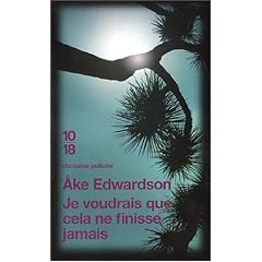 Je voudrais que cela ne finisse jamais