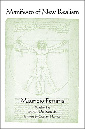 Manifesto of New Realism (SUNY series in Contemporary Italian Philosophy)