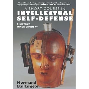 A Short Course in Intellectual Self-Defense