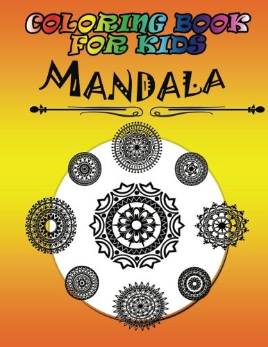 Coloring Book For Kids: Mandala