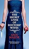 The secret lives of doctors' wives