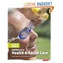 S/NVQ Level 2 Health and Social Care: Easy Steps: Essential Knowledge for Less Confident Candidates in an Easy-to-use Format (NVQ/SVQ Health and Social Care)