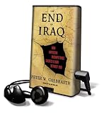 The End of Iraq: How American Incompetence Created a War Without End