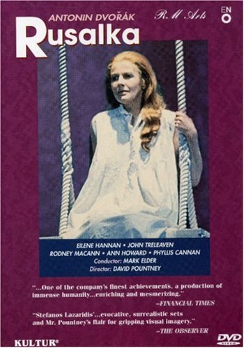CD-Charts  DVD : Dvorak - Rusalka / Elder, Hannan, Treleaven, English National Opera