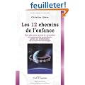 12 chemins de l'enfance (les)
