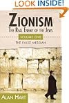 Zionism: The Real Enemy of the Jews,...