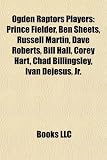 Produkt-Bild: Ogden Raptors Players: Prince Fielder, Ben Sheets, Russell Martin, Dave Roberts, Bill Hall, Corey Hart, Chad Billingsley, IV N Dejes S, JR