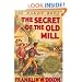 The Secret of the Old Mill (Hardy Boys, Book 3)