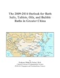 The 2009-2014 Outlook for Bath Salts, Tablets, Oils, and Bubble Baths in Greater China