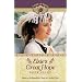 Elsie's Great Hope (Life of Faith�, A: Elsie Dinsmore Series)