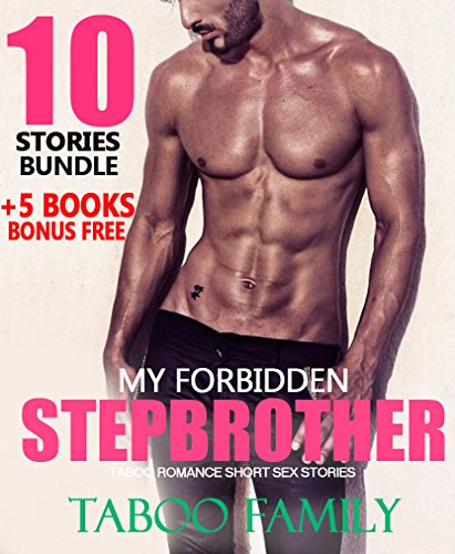 EROTICA: TABOO STEPBROTHER ROMANCE FORBIDDEN SHORT SEX STORIES FOR ADULTS: Threesome Hero Forbidden Stepsister Baby Benefit Erotics Bundle Novella Box ... Stepsister Wants A Baby Series Book 1)