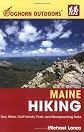 Foghorn Outdoors Maine Hiking: Day Hikes, Kid-Friendly Trails, and Backpacking Treks (Foghorn Outdoors)