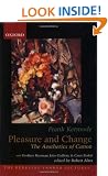 Pleasure and Change: The Aesthetics of Canon (The Berkeley Tanner Lectures)